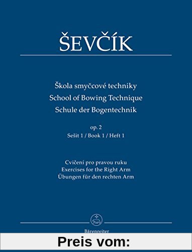 Schule der Bogentechnik op. 2. Übungen für den rechten Arm (Heft 1). Spielpartitur